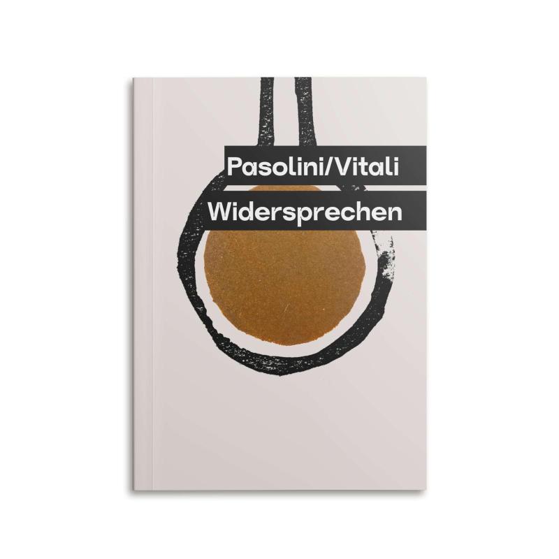 Pasolini/Vitali, Widersprechen ©Estampa popular del Guadarrama Pasolini/Vitali Widersprechen